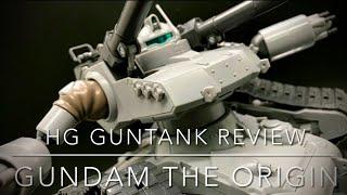 HG GUNTANK REVIEW GUNDAM THE ORIGIN #hg #guntank #gundamtheorigin #gunpla #gundam #bandai #modelkit