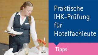 So bestehst du die praktische Prüfung als Hotelfachmann bzw. Hotelfachfrau!