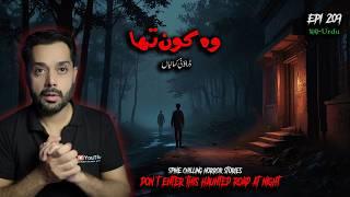 Two Friends Trapped on a Haunted Road in Kashmir | Who Was That Scary Man ? | Horror Stories