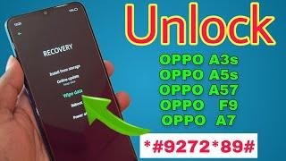 OPPO A3s, A5s, F9, A7, A57 Hard Reset (Without Pc 2023) All Type Password Pin Lock Remove Without Pc