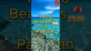 Top 10 Beaches In Pakistan  places to visit Pakistan