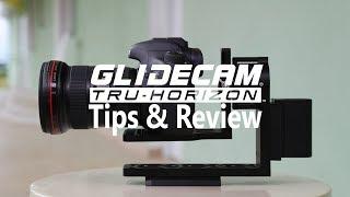 Mechanical Gimbal + Electronic Level! | Glidecam TruHorizon Hands-On Review, Setup, Tips and Tricks!