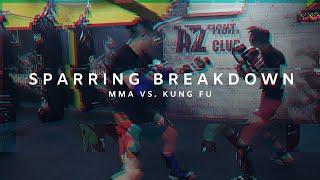 MMA vs. Kung Fu Fighter Sparring BREAKDOWN