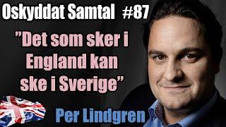 Skatteslöseri, Woke & England #87 Per Lindgren