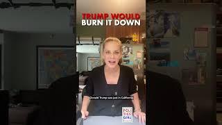 Trump Would Burn It Down