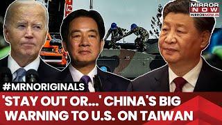 China Warns US To Stay Out Of Taiwan Dispute; Vows Major Action Against Intervention | Watch