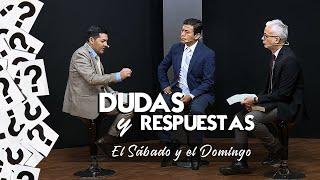 El Sábado por el Pastor Evangélico Miguel Ortíz - Dudas y Respuestas