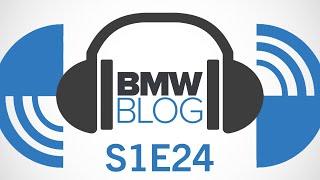 BMWBLOG Podcast: S1E24 - Future BMW i4, 4 Series Gran Coupe, and X8 M