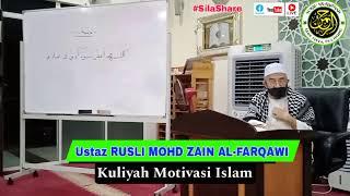 Ustaz RUSLI MOHD ZAIN AL-FARQAWI | Mukmin Yang Mumtaz (Bhgn. 2) | Isnin 21/08/2023 | #SilaShare