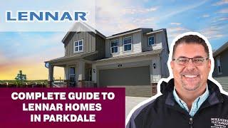 Lennar Homes in Parkdale- The Best Value for Living in Erie Colorado?