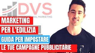 Marketing per l'Edilizia: Guida pratica su come impostare le tue campagne pubblicitarie online