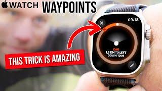 Use WAYPOINTS in Apple Watch - Measure Distance and Find Your Way Back.