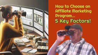 Top 5 Essentials for Picking the Best Affiliate Marketing Program