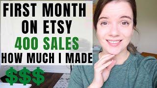 HOW MUCH I MADE ON ETSY MY FIRST MONTH | 400 SALES | SO THANKFUL