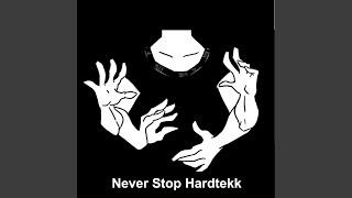 Never Stop Hardtekk