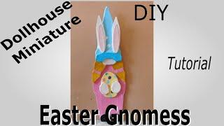 Dollhouse Miniature Easter Gnomess Tutorial