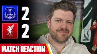 STUPIDLY LOST OUR HEADS THERE | EVERTON 2-2 LIVERPOOL | MAYCH REACTION