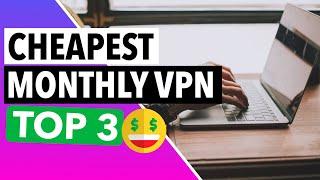 CHEAPEST MONTHLY VPN : Best Cheap Monthly VPN in 2022 [Get a VPN for $5 A MONTH!] 