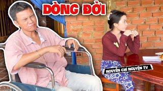 Dòng Đời - Tập 1 - Nguyễn Chí Nguyện TV