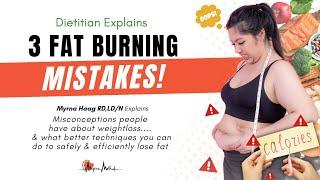 3 Mistakes That SLOW DOWN Your Fat Burning Process