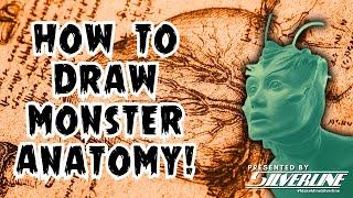 Silverline: How to Draw Monster Anatomy!