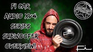 Fi Car Audio Xv4 series subwoofer will NOT disappoint 