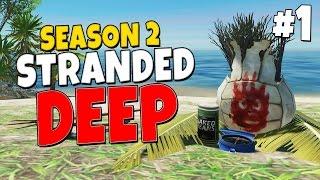 Stranded Deep S2E01 - Robert Grylls Fortune