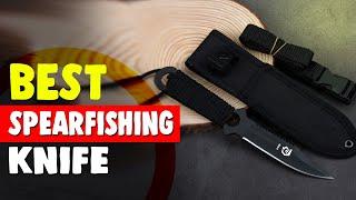 Best Spearfishing Knife in 2021 – How to Choose the Perfect Dive Knife!