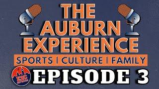 The Auburn Experience | EPISODE 3