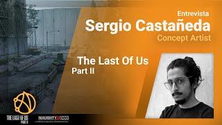 Hacer Concept Art para The Last of Us 2 - Entrevista con Sergio Castañeda