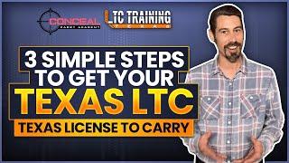 3 Simple Steps to Get Your Texas LTC - Texas License to Carry