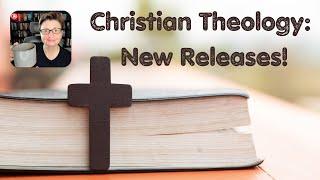 Christianity, Theology, New Christian Books, Apologetics