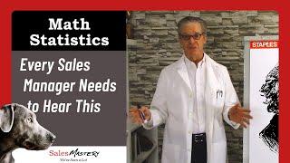 Math Statistics: Every Sales Manager Needs to Hear This