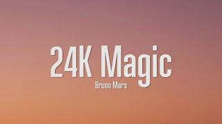 Bruno Mars - 24K Magic (Lyrics)