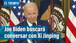 Biden quiere discutir con Xi “líneas rojas” de EEUU y China | El Tiempo