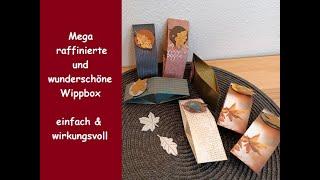 Mega raffinierte & wunderschöne Wippbox - einfach&wirkungsvoll - Herrlich herbstlich - Stampin´ Up!®