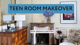 Chateau BEFORE & AFTER: We Transformed Our Teen Daughter's Bedroom