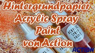 Acrylic Spray Paint || Action || Hintergrundpapier || Craft with me