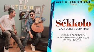 Zack n John || Sekkolo || New Official Song