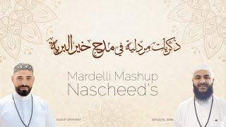 Mardelli Mashup Nasheed´s 2021 I ذكريات مردلية في مدح خير البرية