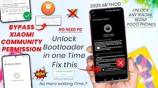 ByPass Xiaomi Community Permission and Unlock Bootloader Successfully without waiting time in 2025 