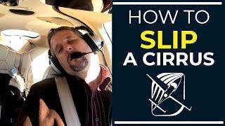 How to Slip a Cirrus  - Just Plane Silly (Episode 6)