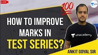 How to Improve Marks In Test Series? | GATE/ESE 2021 | Ankit Goyal