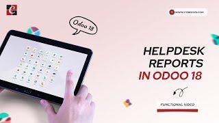 Overview of Odoo 18 Helpdesk Reports | Odoo 18 Helpdesk Tutorial | Odoo 18 Functional Tutorials