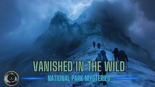 Vanished in the Wild - Marathon Mysterious & Strange Vanishings - Missing 411