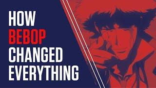 How Cowboy Bebop and Shinichiro Watanabe Changed Anime Forever - A Retrospective