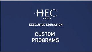 Custom Programs - HEC Paris Executive Education