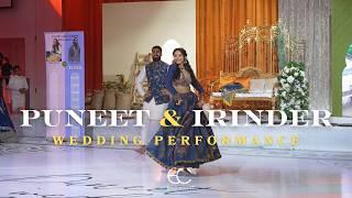 INSANE Wedding Dance Performance | Puneet Weds Irinder | Bhangra | Bollywood | Hip Hop |