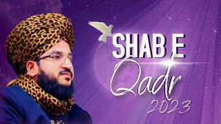 SHAB E QADR | RAMADAN 2023 | MUFTI SALMAN AZHARI