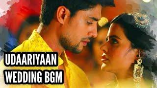 Udaariyaan Wedding BGM | Ep 219